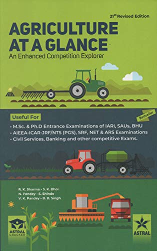 Stock image for Agriculture at a Glance 21st Revised Edition: An Enhanced Competition Explorer for sale by Vedams eBooks (P) Ltd