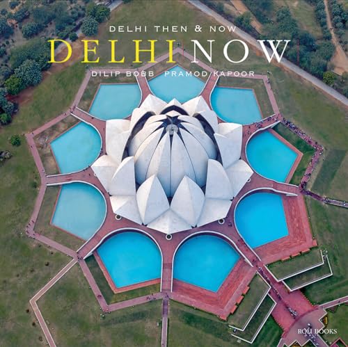 Stock image for Delhi Then and Now for sale by Aardvark Rare Books