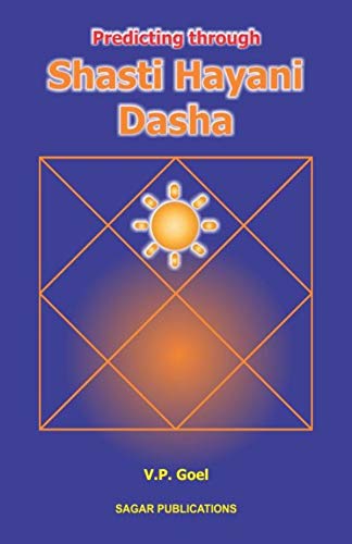 9788194306467: Predicting Through Shasti Hayani Dasha