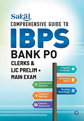 Stock image for Sakal Comprehensive Guide to IBPS Bank PO/ Clerks & LIC Prelim + Main Exam for sale by Lucky's Textbooks
