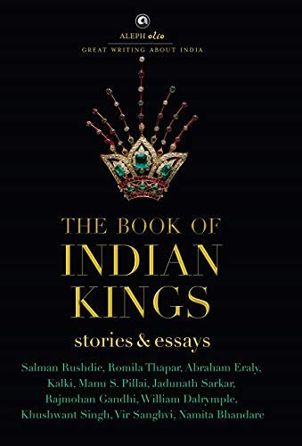Beispielbild fr THE BOOK OF INDIAN KINGS-HB zum Verkauf von WorldofBooks