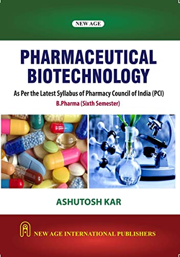 Stock image for Pharmaceutical Biotechnology (PCI) Sem-4, 1 Ed. for sale by Books in my Basket