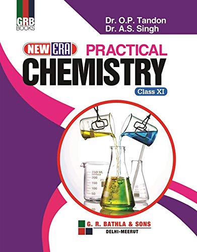 Stock image for NEW ERA PRACTICAL CHEMISTRY CLASS XI - EXAMINATION 2020-21 for sale by Mispah books