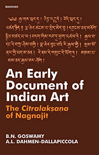 Stock image for An Early Document of Indian Art: The Citralaksana of Nagnajit for sale by Books Puddle