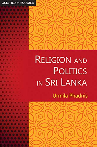 Stock image for Religion and Politics in Sri Lanka for sale by Books Puddle