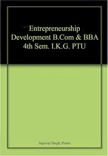 Stock image for Entrepreneurship Development B.Com & BBA 4th Sem. I.K.G. PTU for sale by Books Puddle