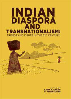 Beispielbild fr Indian Diaspora and Trnasnationalism : Trends and Issues in the 21st Century zum Verkauf von Books Puddle
