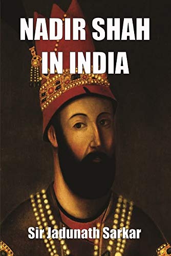 Beispielbild fr Nadir Shah in India zum Verkauf von WorldofBooks