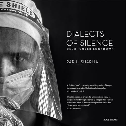 Beispielbild fr Dialects of Silence : Delhi under Lockdown zum Verkauf von Better World Books