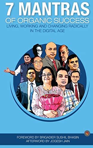 Stock image for 7 Mantras of Organic Success: Living, working and changing radically in the digital age for sale by Book Deals