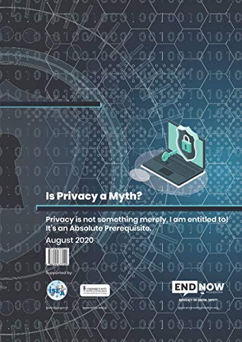 Stock image for Is Privacy a Myth?: Privacy is not something merely, I am entitled to. It's an Absolute Prerequisite. for sale by GF Books, Inc.