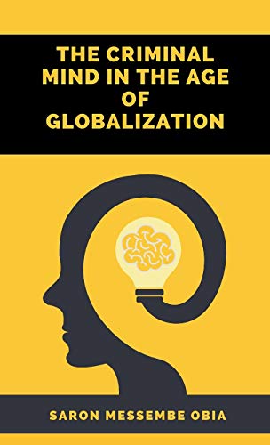 Beispielbild fr The Criminal Mind in the Age of Globalization zum Verkauf von Buchpark