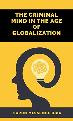 9788194697404: The Criminal Mind in the Age of Globalization