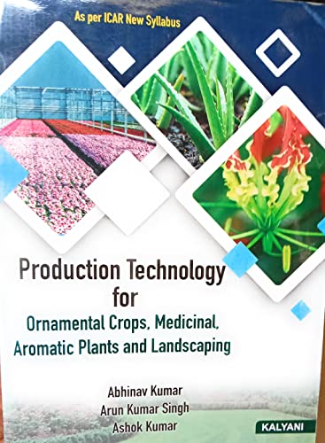 Beispielbild fr Production Technology for Ornamental Crops, Medicinal, Aromatic Plants & Landscaping ICAR zum Verkauf von Books Puddle