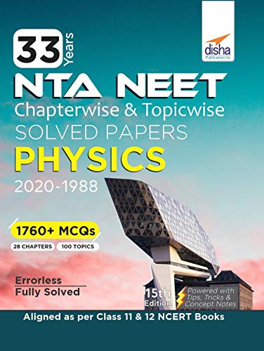 Stock image for 33 Years NEET Chapterwise & Topicwise Solved Papers PHYSICS (2020 - 1988) 15th Edition for sale by Books Puddle