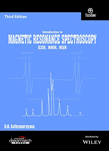 Stock image for Introduction To Magnetic Resonance Spectroscopy Esr, Nmr, Nqr, 3Rd Edition for sale by Books in my Basket