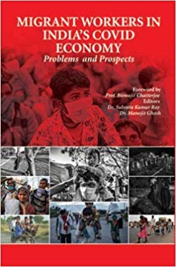 Stock image for Migrant Workers in India's Covid Economy: Problesm and Prospects for sale by Vedams eBooks (P) Ltd