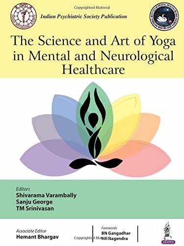 Stock image for The Science and Art of Yoga in Mental and Neurological Healthcare for sale by Books Puddle