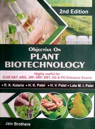 9788194829720: Objective on Plant Biotechnology: Highly Useful for ICAR NET ARS JRF SRF DBT UG and PG Entrance Exams 2nd edn (PB)
