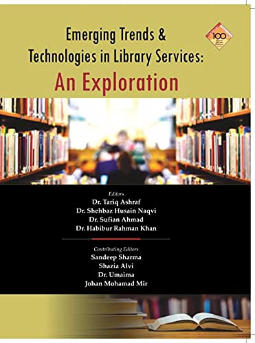 Imagen de archivo de Emerging Trends and Technologies in Library Services: An Exploration a la venta por Vedams eBooks (P) Ltd