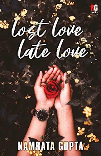 Stock image for Lost Love Late Love for sale by Books Puddle