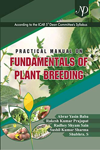 Stock image for Practical Manual on Fundamentals of Plant Breeding for sale by Vedams eBooks (P) Ltd