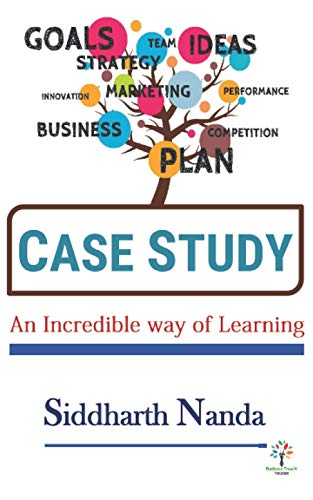 Imagen de archivo de CASE STUDY: An Incredible way of Learning a la venta por Books Unplugged