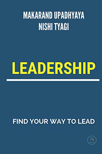 Stock image for LEADERSHIP: FIND YOUR WAY TO LEAD for sale by Books Puddle