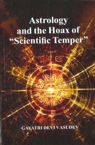 Beispielbild fr Astrology and the Hoax of "Scientific Temper" zum Verkauf von Blackwell's