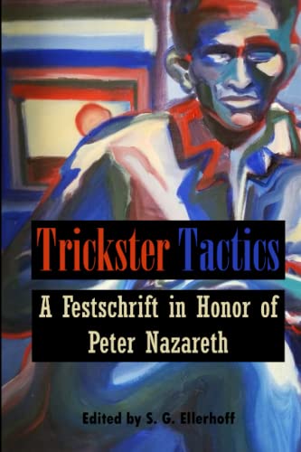9788194963257: Trickster Tactics: A Festschrift in Honor of Peter Nazareth