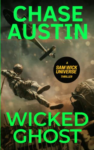 Imagen de archivo de Wicked Ghost: A Sam Wick Thriller (Sam Wick Universe) a la venta por WorldofBooks