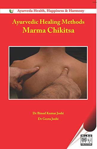 Stock image for Ayurvedic Healing Methods: Marma Chikitsa for sale by Books Puddle