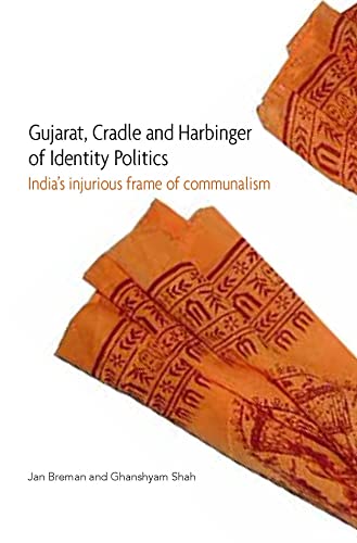 Stock image for Gujarat, Cradle and Harbinger of Identity Politics for sale by Books Puddle