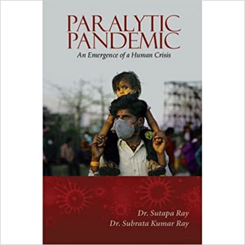Stock image for Paralytic Pandemic: An Emergence of a Human Crisis for sale by Vedams eBooks (P) Ltd