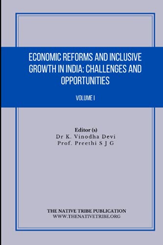 Stock image for Economic Reforms and Inclusive Growth in India: Challenges and Opportunities for sale by Ria Christie Collections