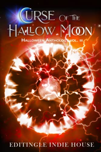 Stock image for Curse of the Hallow Moon: Editinge Halloween Anthology Book 3 (Editingle Halloween Anthology) for sale by Lucky's Textbooks