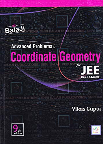 9788195157501: Advanced Problems in Coordinate Geometry for JEE (Main & Advanced) - 9/e, 2021-22 Session