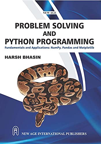 9788195175505: Problem Solving and Python Programming: Fundamentals and Applications: NumPy, Pandas and Matplotlib