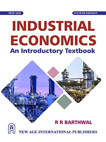 Imagen de archivo de Industrial Economics: An Introductory Textbook a la venta por Books Puddle