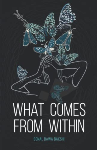 Stock image for What Comes From Within for sale by GF Books, Inc.