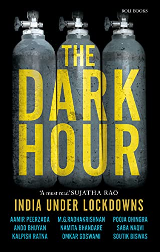 Beispielbild fr The Dark Hour: India Under Lockdowns zum Verkauf von Books in my Basket