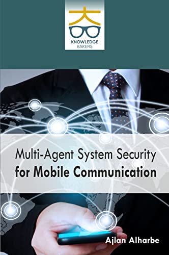 Stock image for Multi Agent System Security for Mobile Communication for sale by Books Puddle