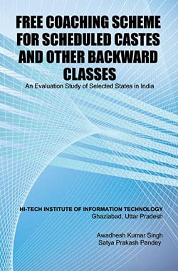 Imagen de archivo de Free Coaching Scheme for Scheduled Castes and Other Backward Classes: An Evaluation Study of Selected States in India a la venta por Vedams eBooks (P) Ltd