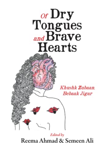 Imagen de archivo de Of Dry Tongues and Brave Hearts: Khushk Zubaan, Bebaak Jigar a la venta por WorldofBooks