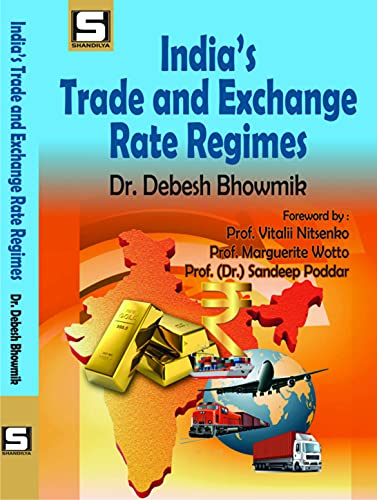 Beispielbild fr India s Trade and Exchange Rate Regimes zum Verkauf von Vedams eBooks (P) Ltd