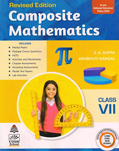 Stock image for Composite Mathematics for Class 7 ( for 2022 Exam) [Paperback] S .K Gupta and Anubhuti Gangal for sale by Books Puddle