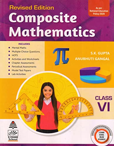 Stock image for Composite Mathematics for Class 6 ( for 2022 Exam) [Paperback] S.K Gupta and Anubhuti Gangal for sale by Books Puddle