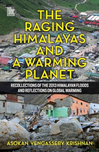 Stock image for The Raging Himalayas and a Warming Planet for sale by Books Puddle