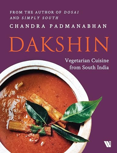 Beispielbild fr Dakshin: Vegetarian Cuisine from South India zum Verkauf von Books Puddle