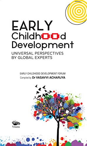 Stock image for Early Childhood Development: Universal Perspectives by Global Experts for sale by GF Books, Inc.